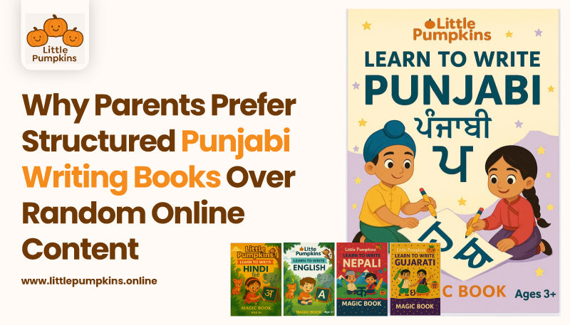 Why Parents Prefer Structured Punjabi Writing Books Over Online Content  – Little Pumpkins