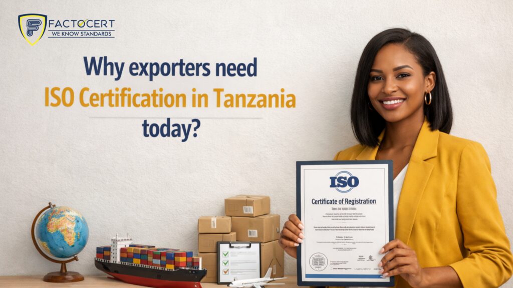 ISO Certification in Tanzania | Best Certification for exporters in Tanzania