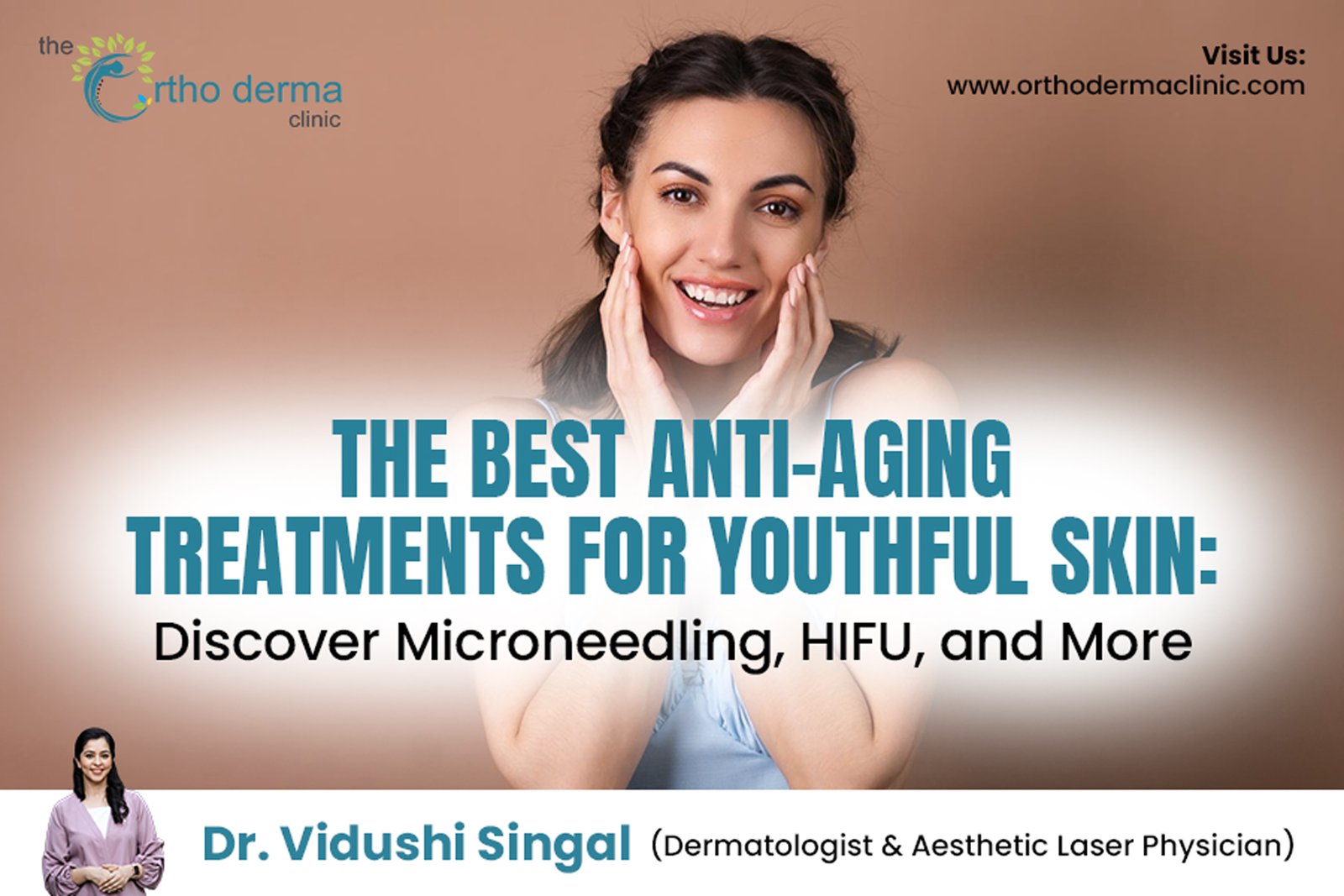 Best Anti-Aging Treatments for Youthful Skin | Microneedling & HIFU