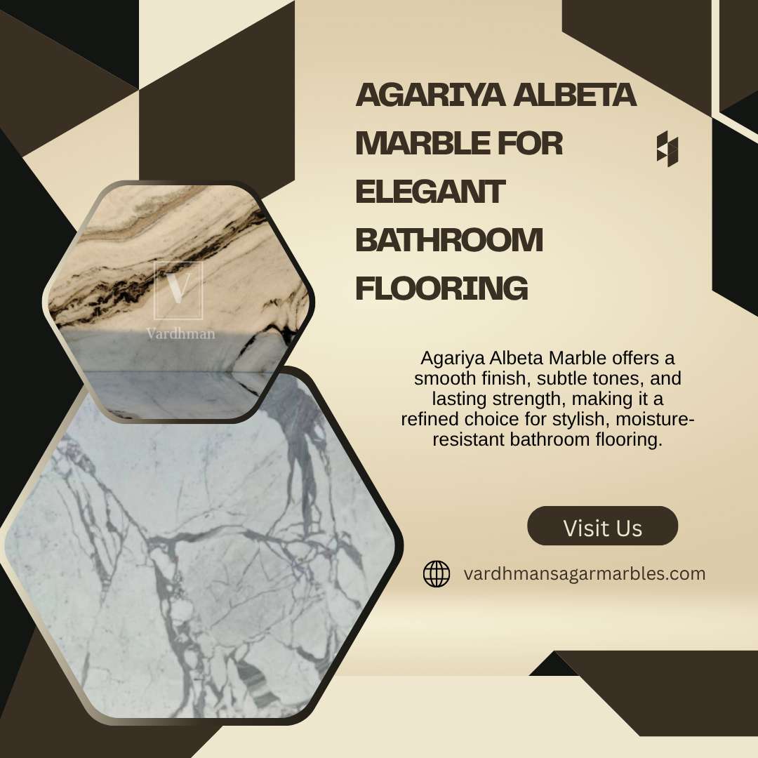 Agariya Albeta Marble for Timeless and Elegant Int..