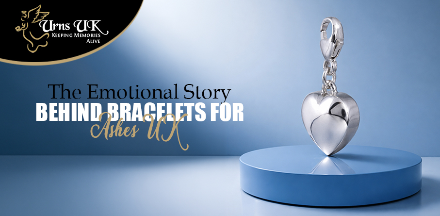 The Emotional Story behind Bracelets for Ashes UK