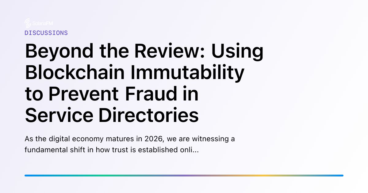 Beyond the Review: Using Blockchain Immutability to Prevent Fraud in Service Directories