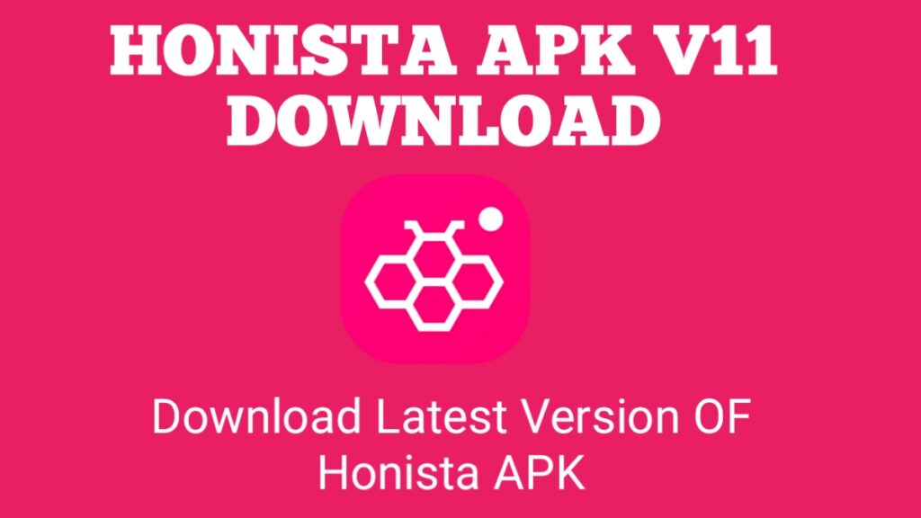 Honista APK v12 Download (Official Website) Latest Version 2026 - Honista APK