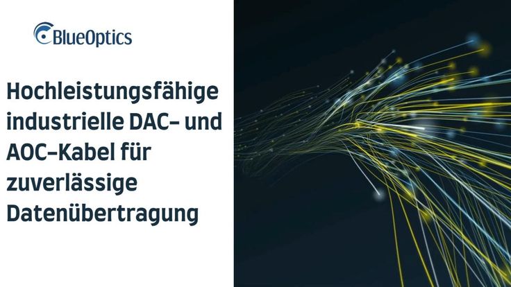 Robuste DAC- & AOC-Kabel für industrielle Hochleistungsnetze in 2026 | Kabel, Datenübertragung, Übertragung