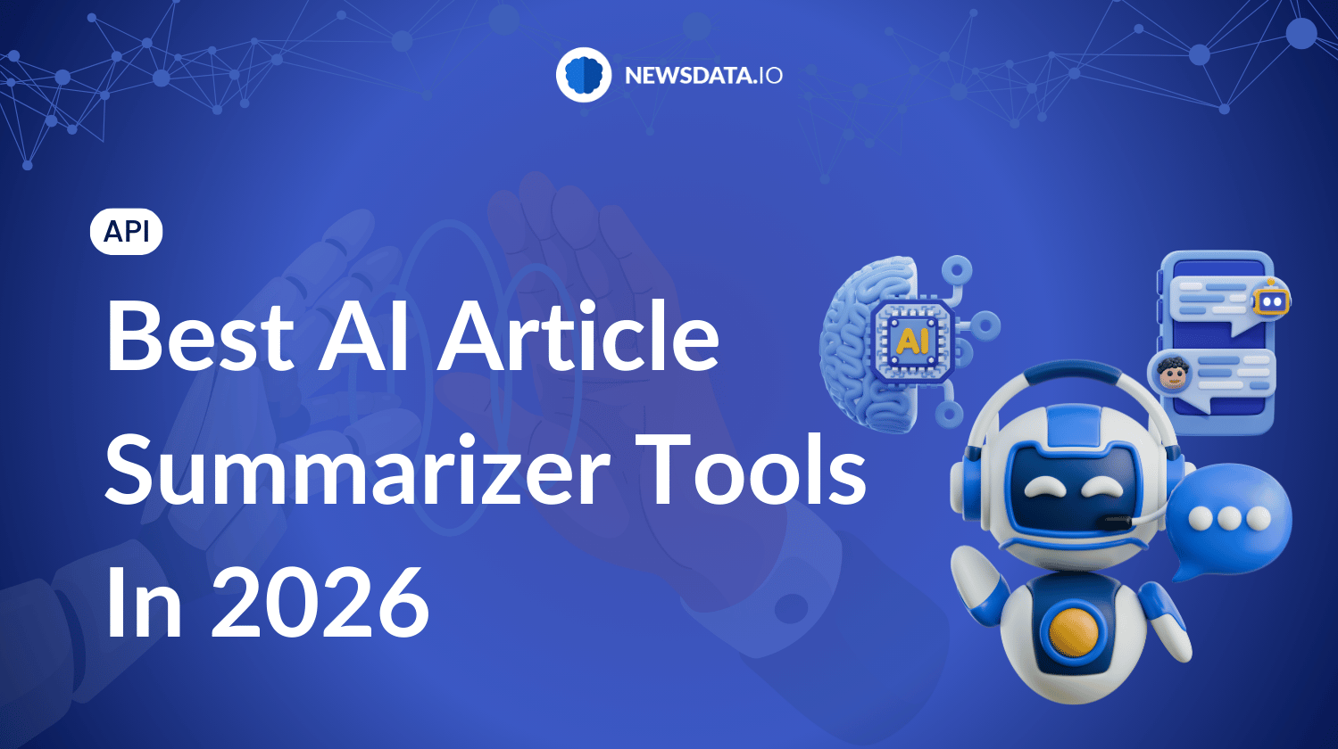 Best AI Article Summarizer Tools In 2026