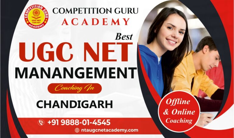 Top Benefits of Joining UGC NET Management Coaching in Chandigarh – NTA UGC NET Academy Chandigarh