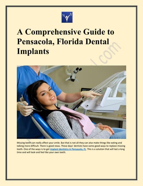 A Comprehensive Guide to Pensacola, Florida Dental Implants | PDF