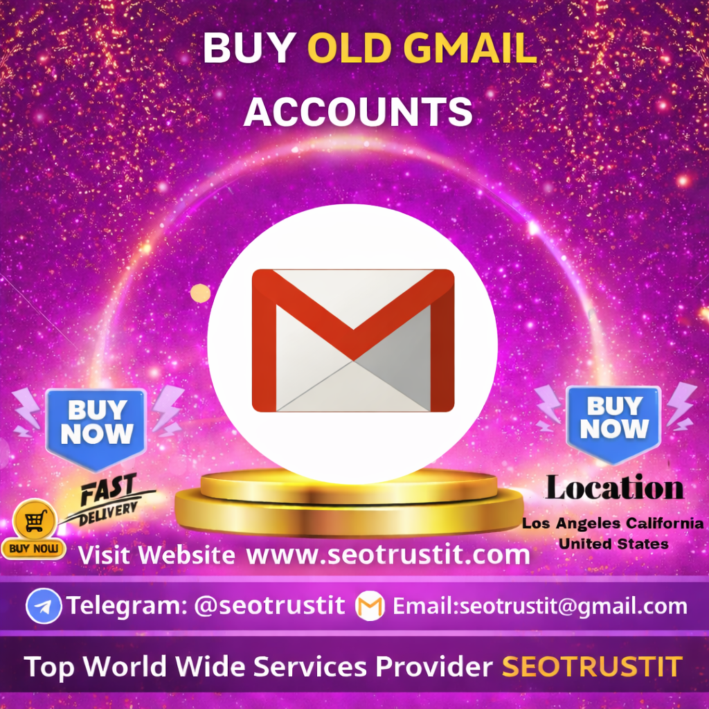 Buy Old Gmail Accounts - Aged & Reliable Email Accounts