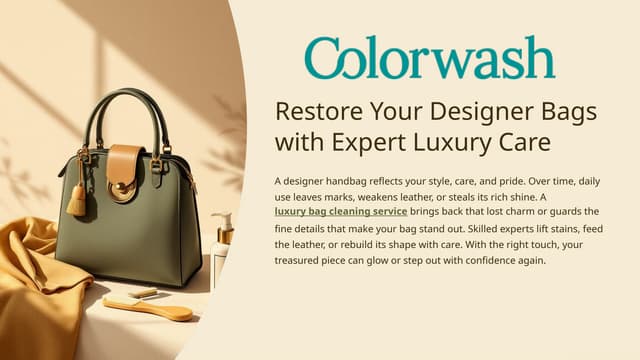 Restore-Your-Designer-Bags-with-Expert-Luxury-Care.pptx