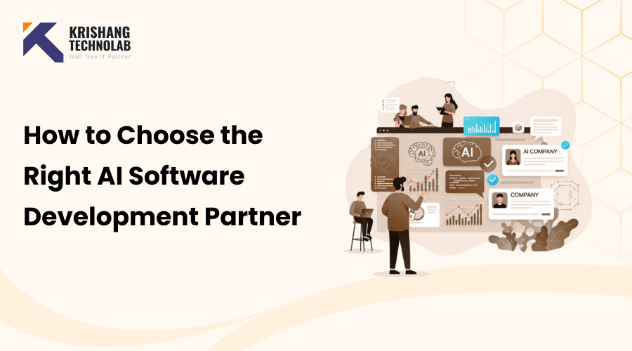 How to Choose the Right AI Software Development Partner: Guide