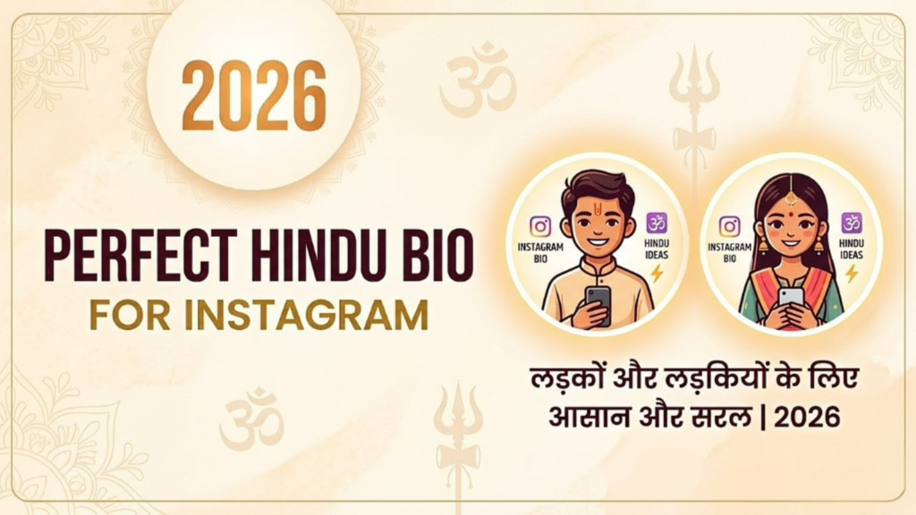 1099+ Stylish Instagram Bio for Hindu Boys and Girls (NEW)