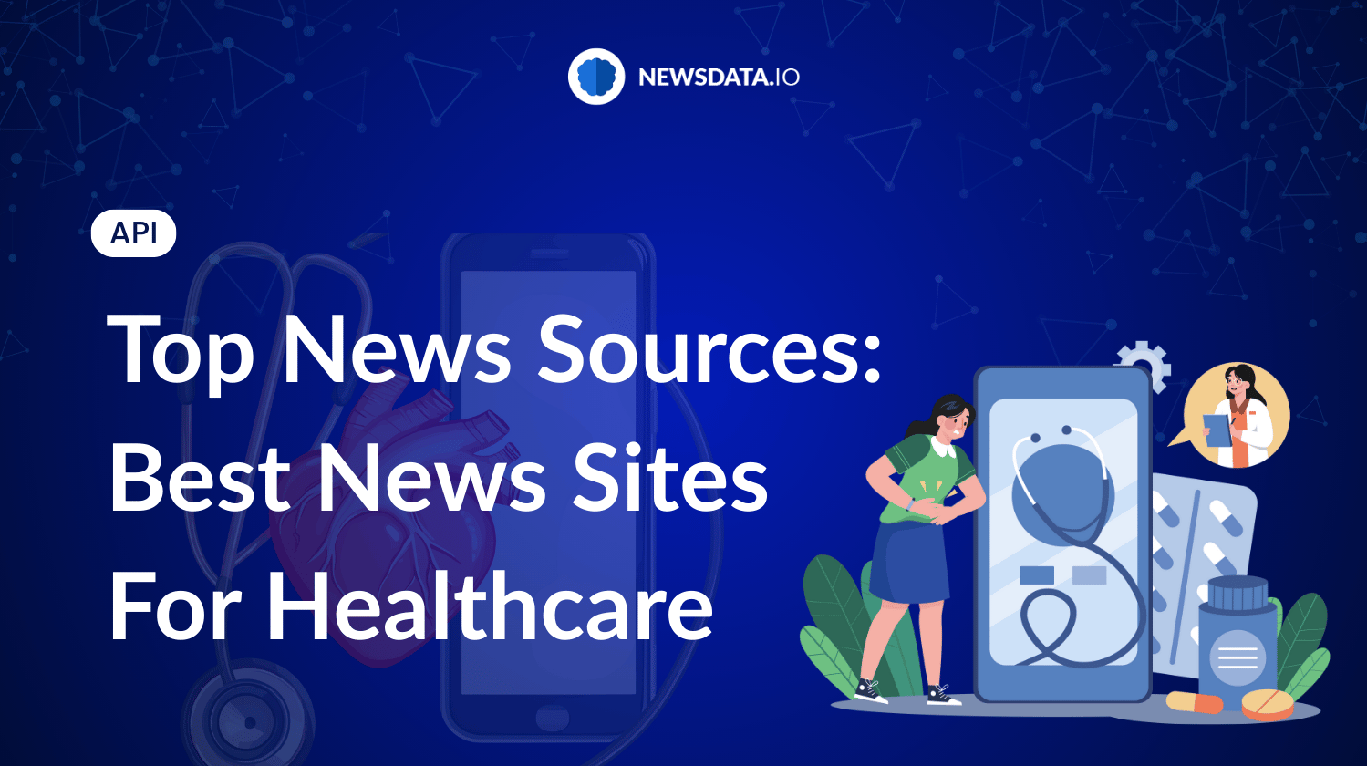 Top News Sources: Best News Sites For Healthcare