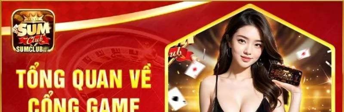 SumClub Cổng Game Giải Trí Đổi Thưởng Uy Cover Image