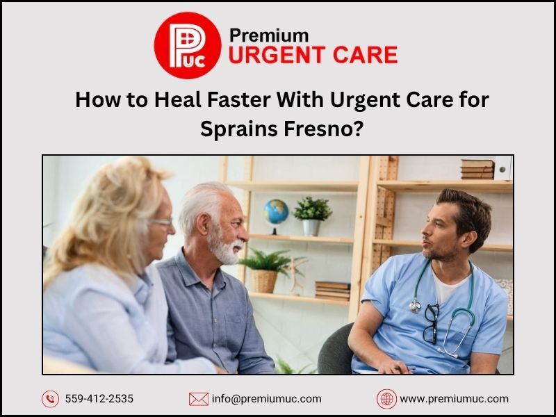 Premium Urgent Care — How to Heal Faster With Urgent Care for Sprains...