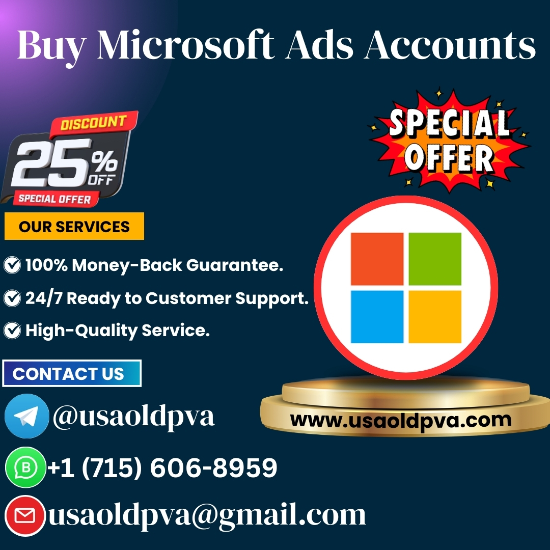 Buy Microsoft Ads Accounts - 100% Verified & Fast Delivery.