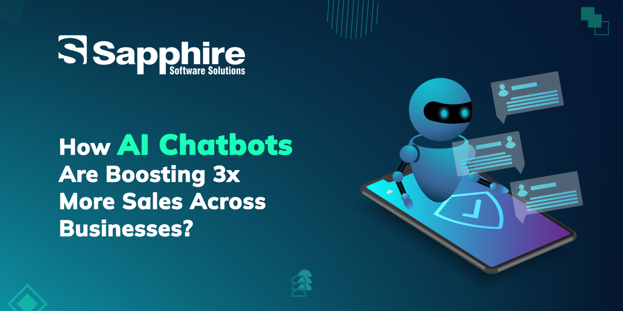 How AI Chatbots Are Boosting 3x More Sales Across Businesses?
