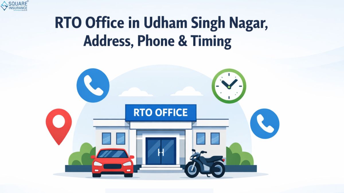 RTO office in Udham singh nagar, Address, Phone & Timing – Square Insurance