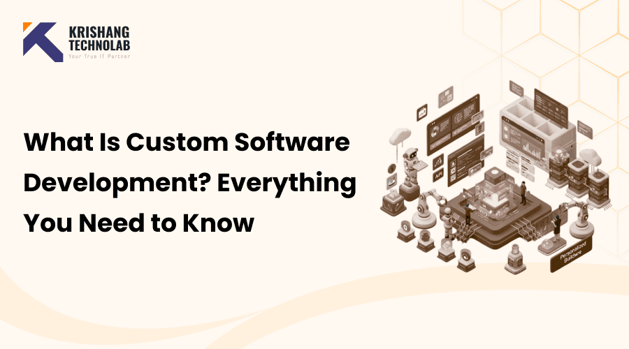 Custom Software Development: Complete Guide