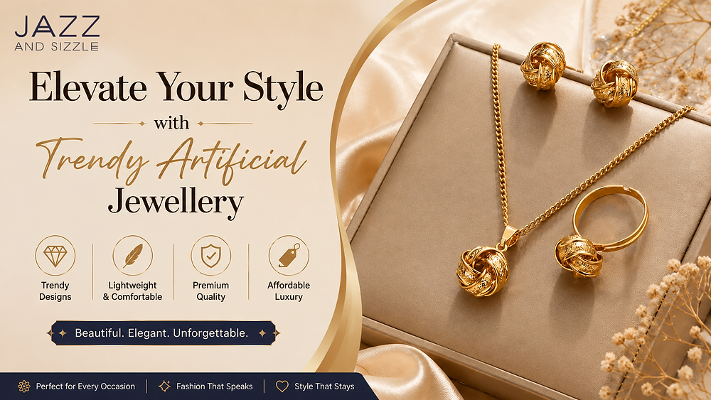 Affordable Artificial Jewellery at Jazz and Sizzle