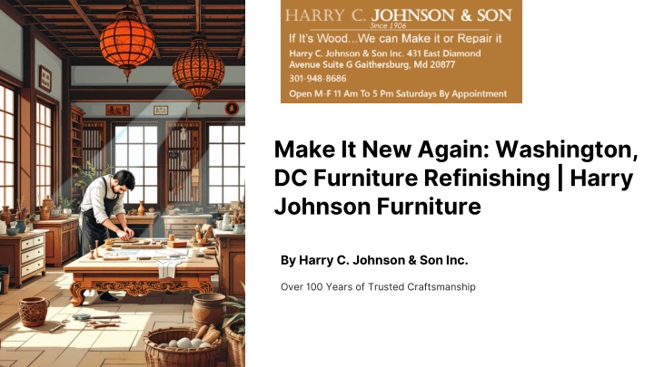 PPT - Make It New Again Washington, DC Furniture Refinishing  Harry Johnson Furniture PowerPoint Presentation - ID:14821961