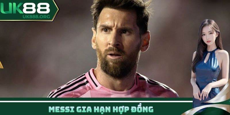 Messi Gia Hạn Hợp Đồng Thời Gian 3 Năm Với Inter Miami