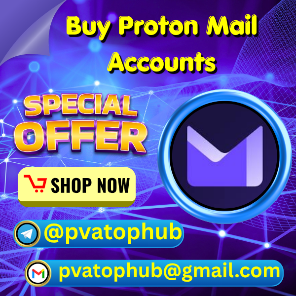 Buy Proton Mail Accounts - PVA Top Hub