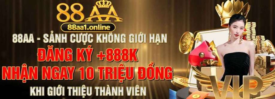 88AA Sảnh Cược Không Giới Hạn Đăng Ký Nhận 888K Cover Image