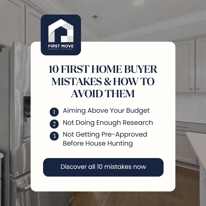10 First Home Buyer Mistakes to Avoid | First Move Property