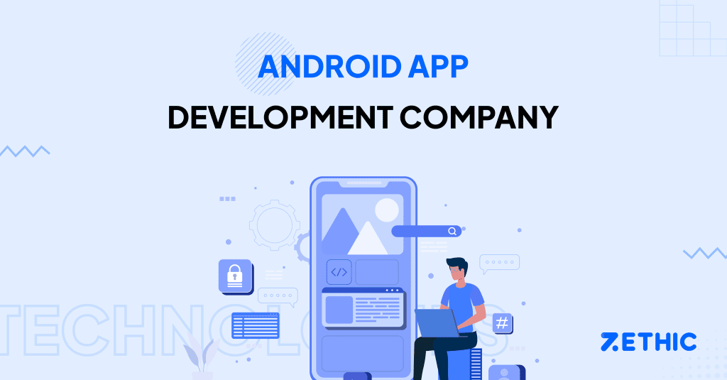 Best Android App Development Company in Bangalore, India