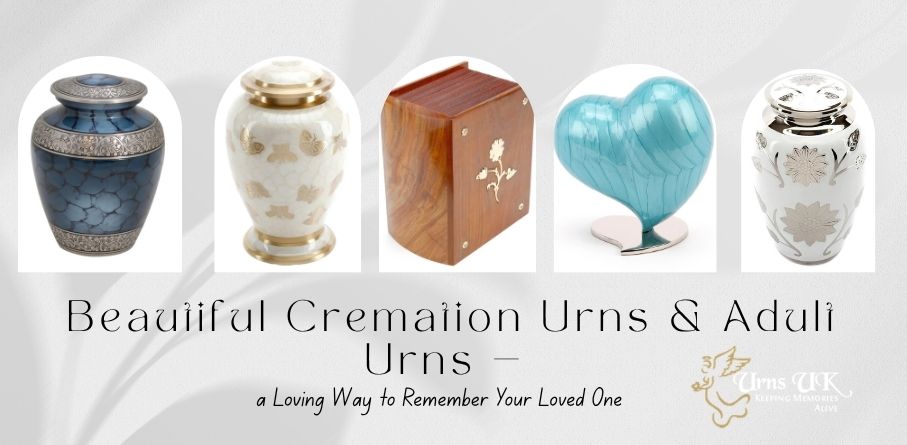 Beautiful Cremation Urns & Adult Urns — a Loving Way to Remember Your Loved One