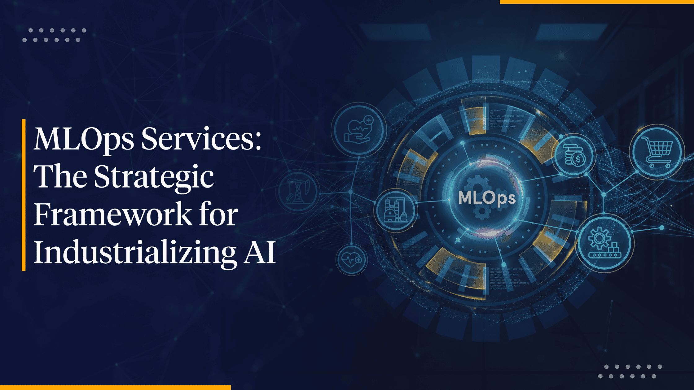 Complete Guide to MLOps Services