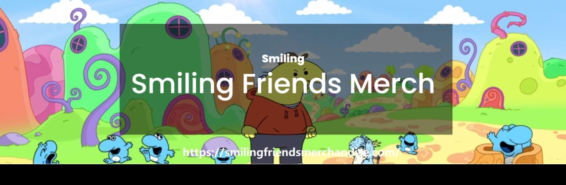 Smiling Friends Merchandise Cover Image