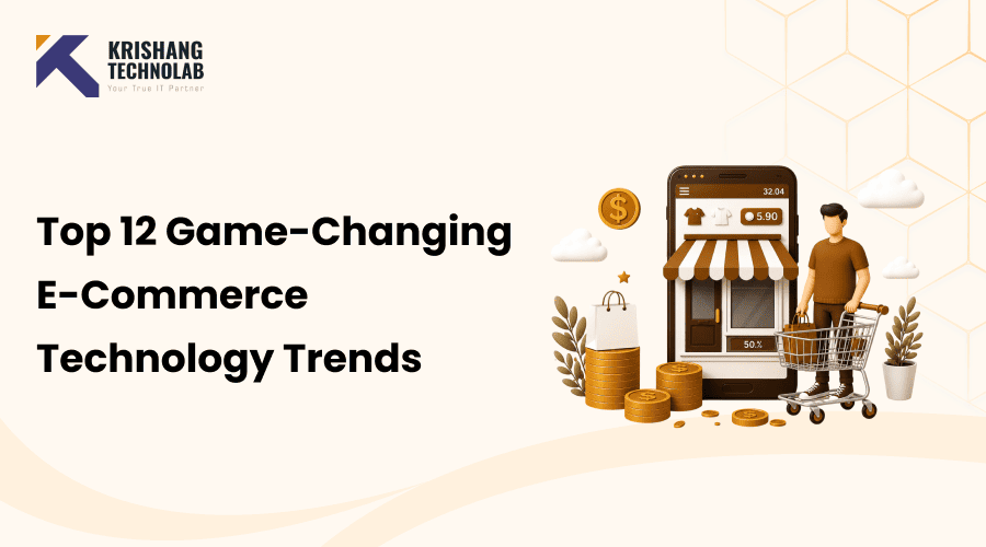 Top 12 E-Commerce Technology Trends in 2026