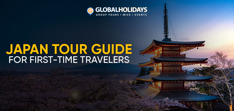 Japan Tour Guide for First-Time Travelers: 2026 Planning Guide