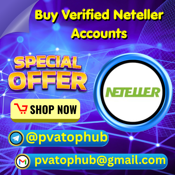 Buy Verified Neteller Accounts - PVA Top Hub