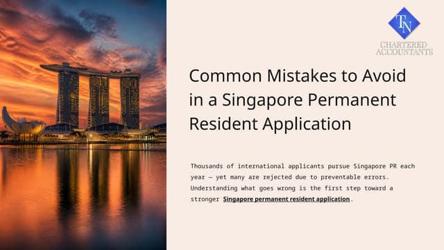 Common-Mistakes-to-Avoid-in-a-Singapore-Permanent-Resident-Application.pptx