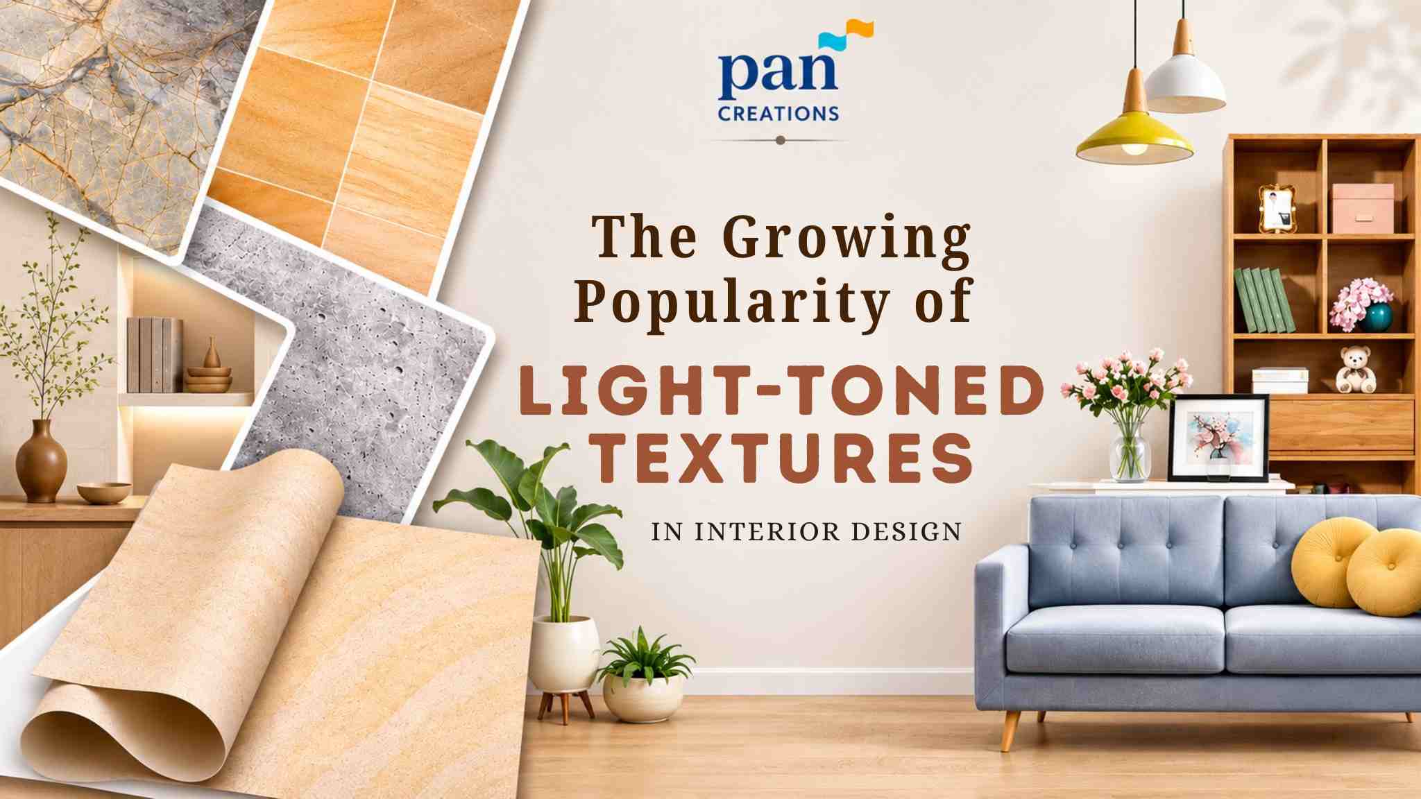 The Growing Popularity of Light-Toned Textures in Interior Design