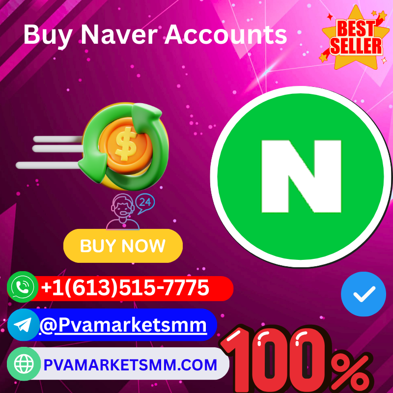 Buy Naver Accounts -100% Number & ID Verified Accounts