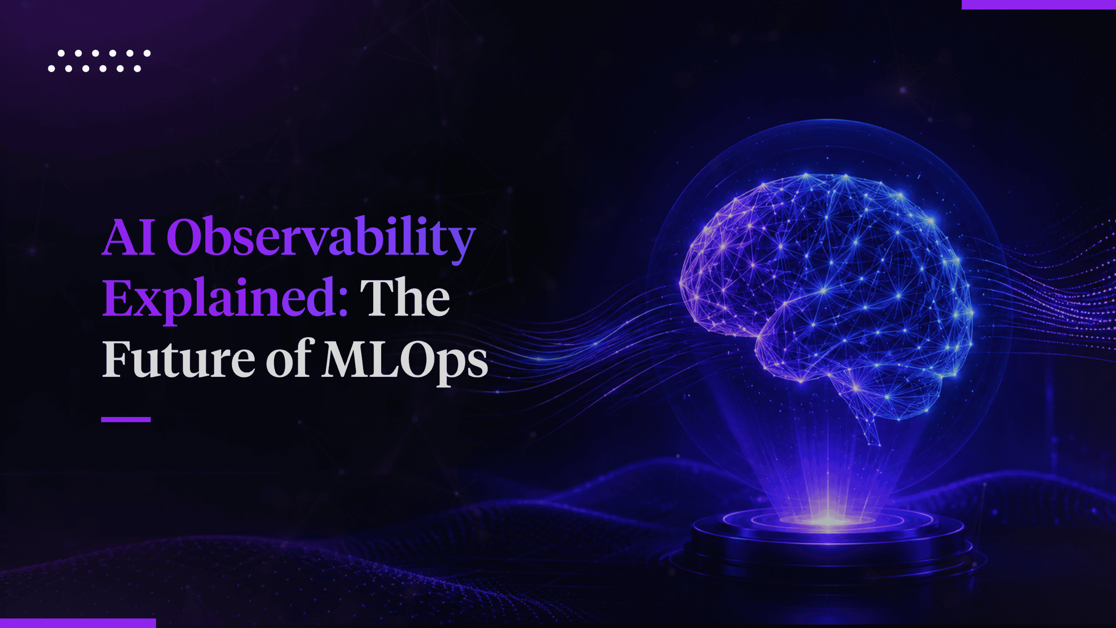 AI Observability: Transforming MLOps for Better Insights