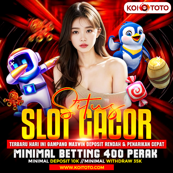 KOITOTO : Situs Slot Gacor Hari Ini Link Slot88 & Slot777 Terbaik Gampang Menang