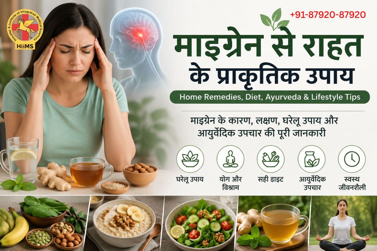 Home Remedies for Migraines: Effective Migraine Headache Treatment with Ayurveda – HiiMS Bangalore