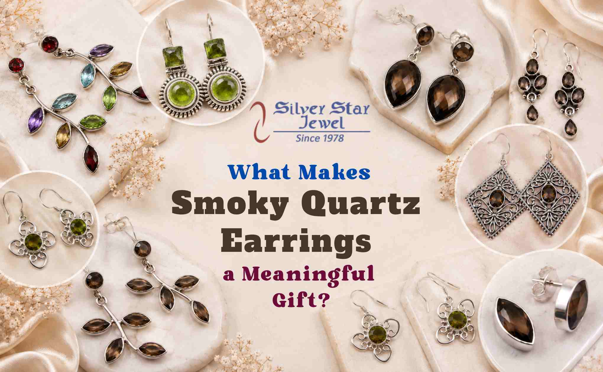 What Makes Smoky Quartz Earrings a Meaningful Gift?