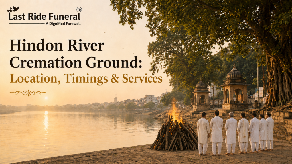 Hindon River Cremation Ground – Timings & Services