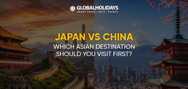 Japan vs China: Which Asian Destination Should You Visit First?