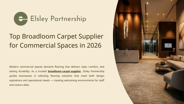 Top-Broadloom-Carpet-Supplier-for-Commercial-Spaces-in-2026.pptx