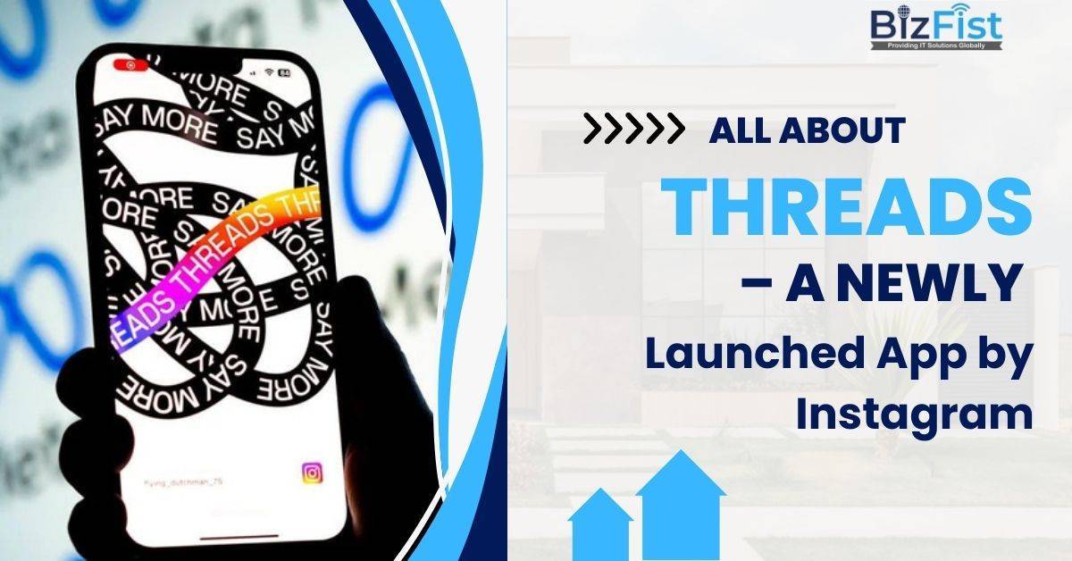 All About Threads – A Newly Launched App by Instagram