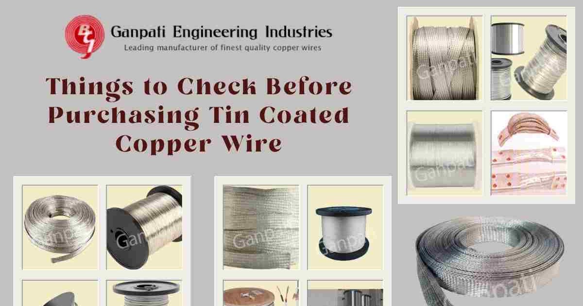 Things to Check Before Purchasing Tin Coated Copper Wire