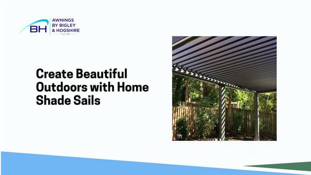 Create Beautiful Outdoors with Home Shade Sails.pptx