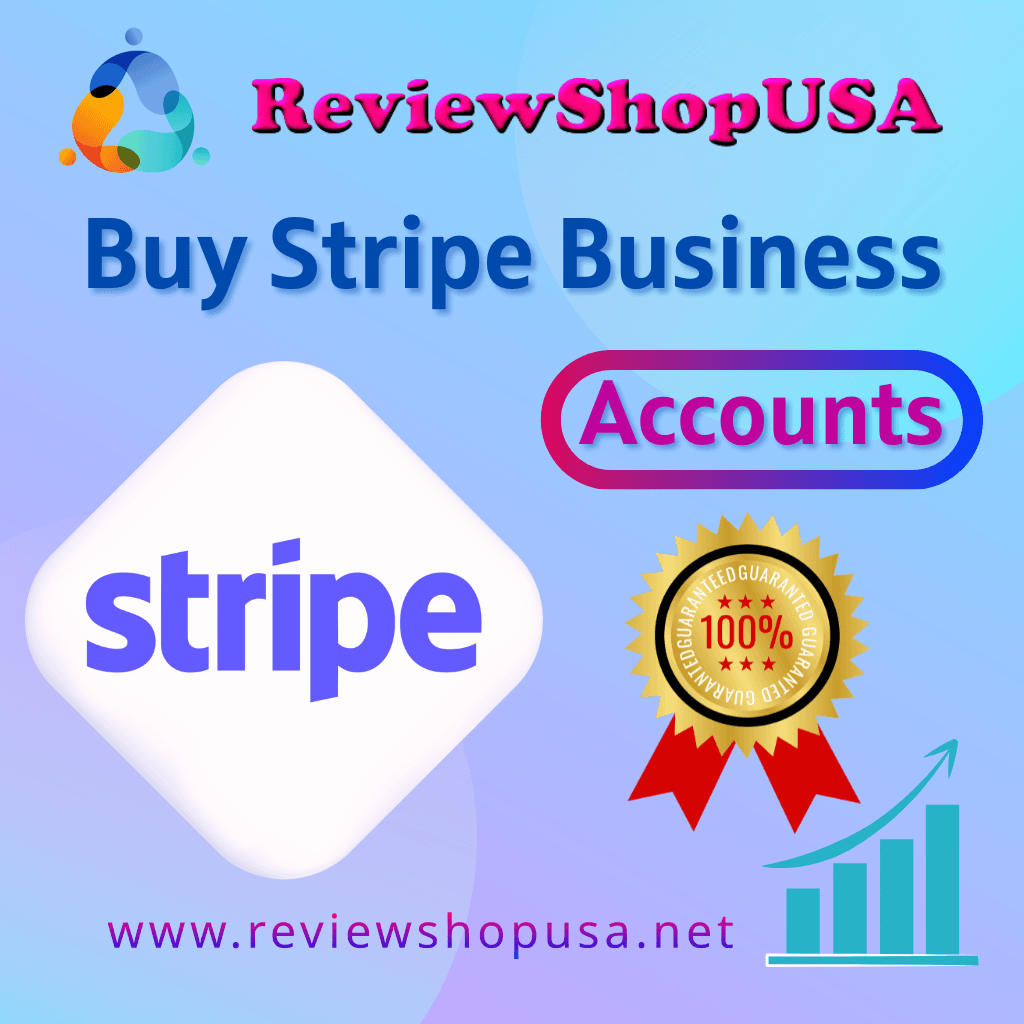 Buy Verified Stripe Business Account - Fast Delivery...