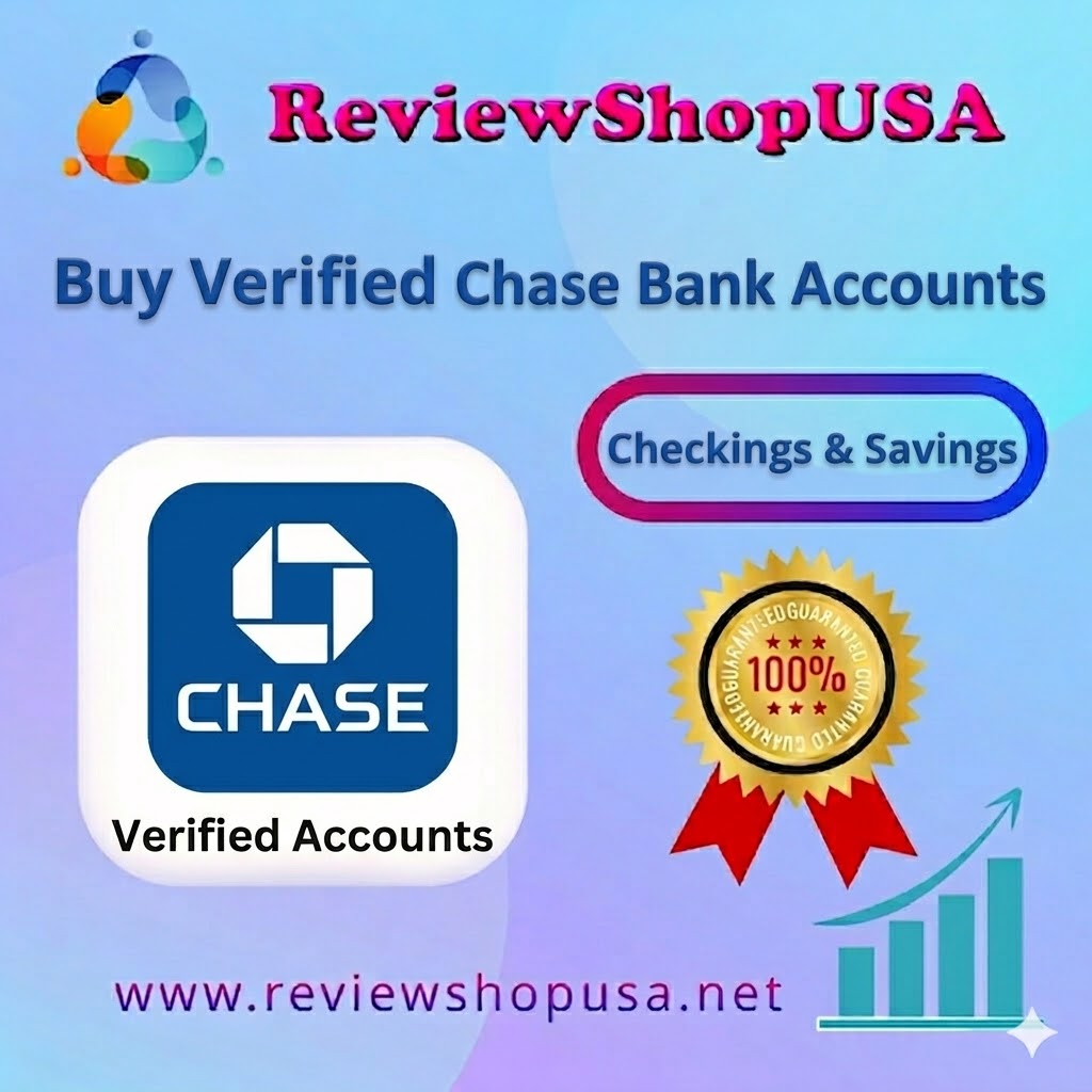 Buy Verified Chase Bank Accounts - ReviewShopUSA